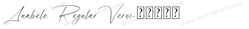 Anabele RegularVersi字体转换